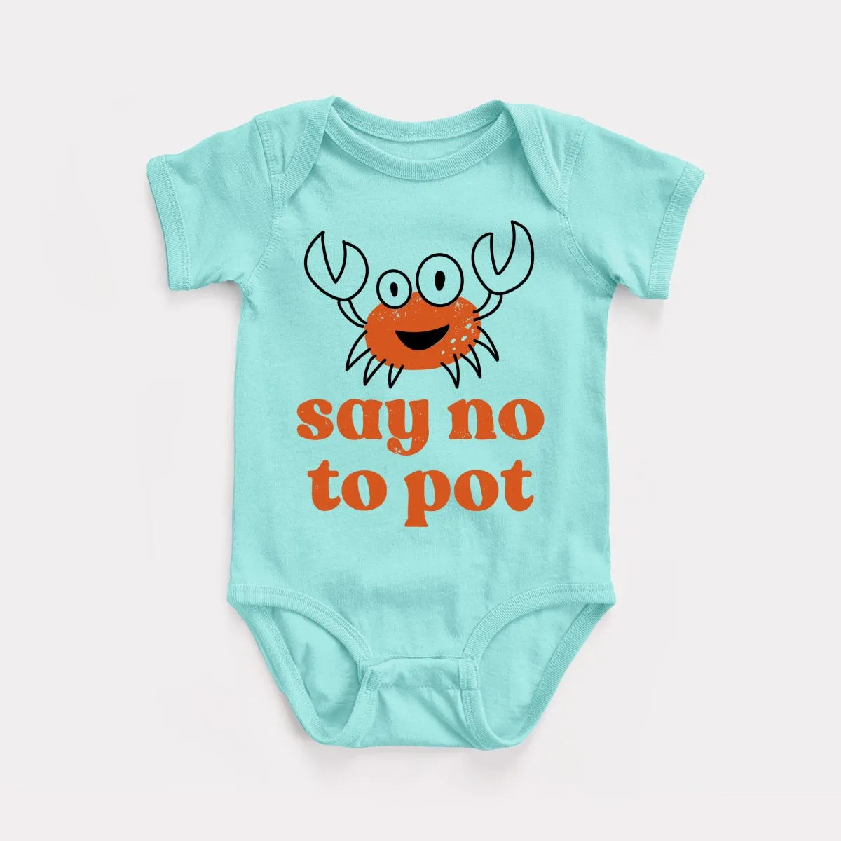 Say No To Pot Baby Bodysuit