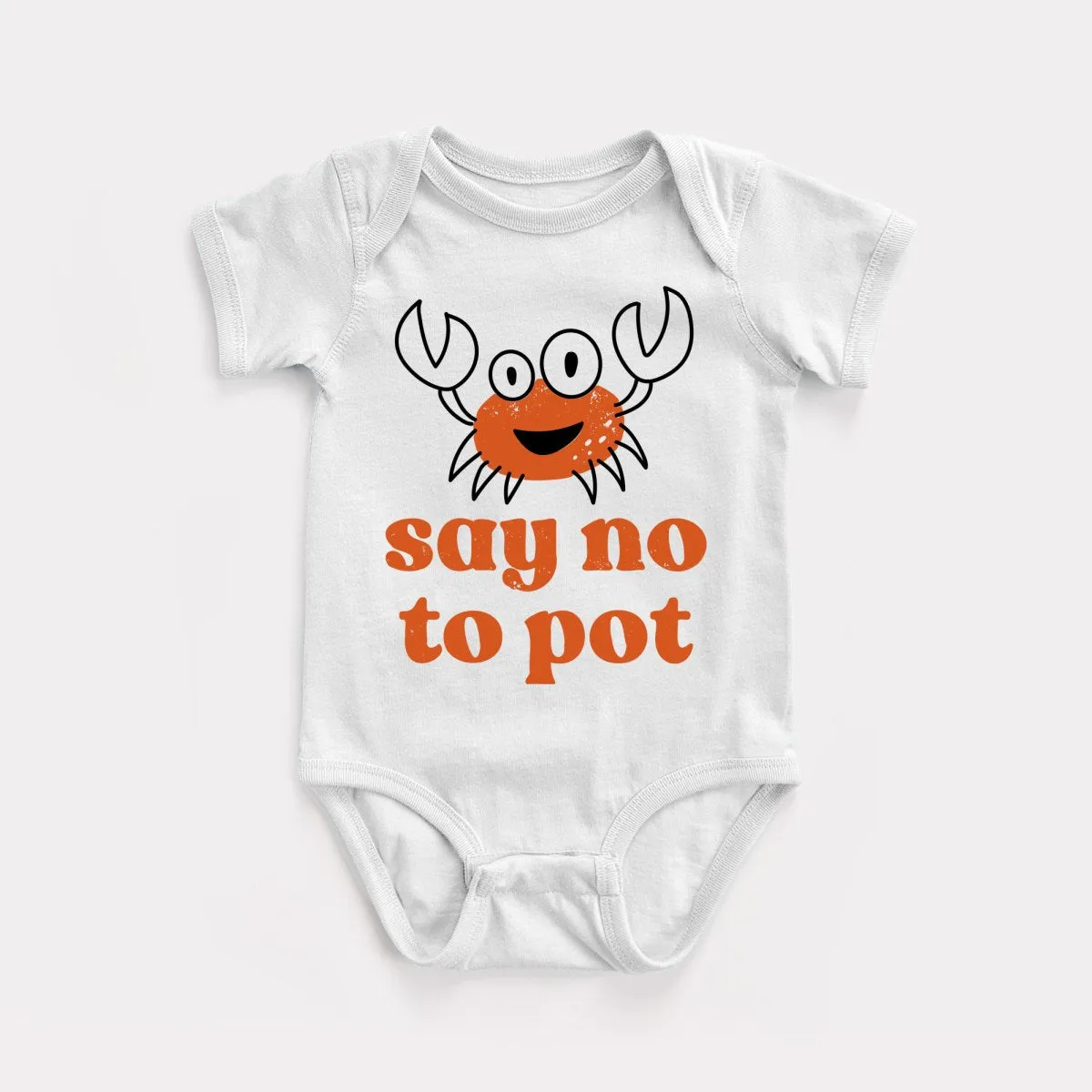 Say No To Pot Baby Bodysuit