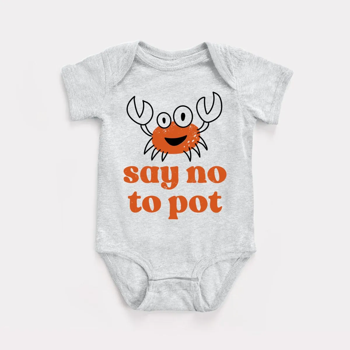 Say No To Pot Baby Bodysuit